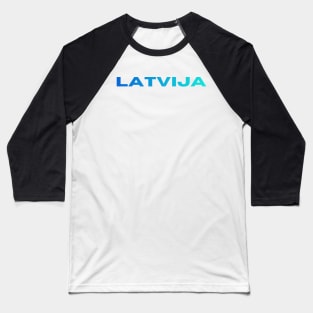 Latvija raksti latvietis - Latvia Baseball T-Shirt